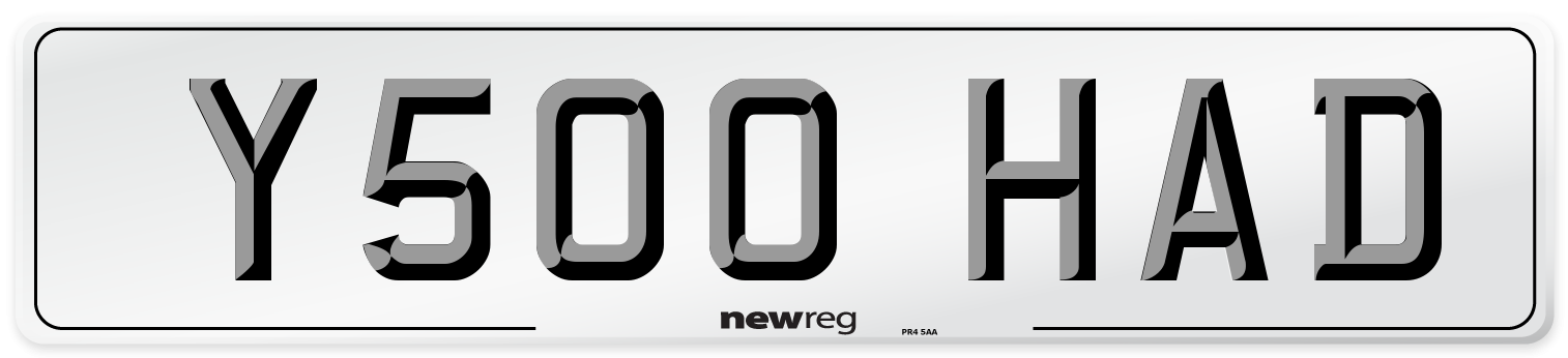 Y500 HAD Number Plate from New Reg